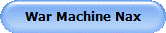 War Machine Nax